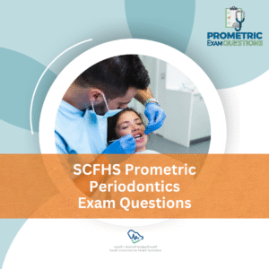 SCFHS Prometric Periodontics Exam Questions